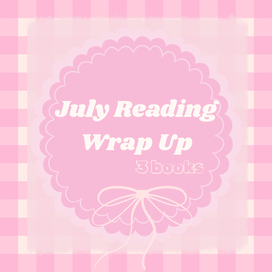 July reading wrap up